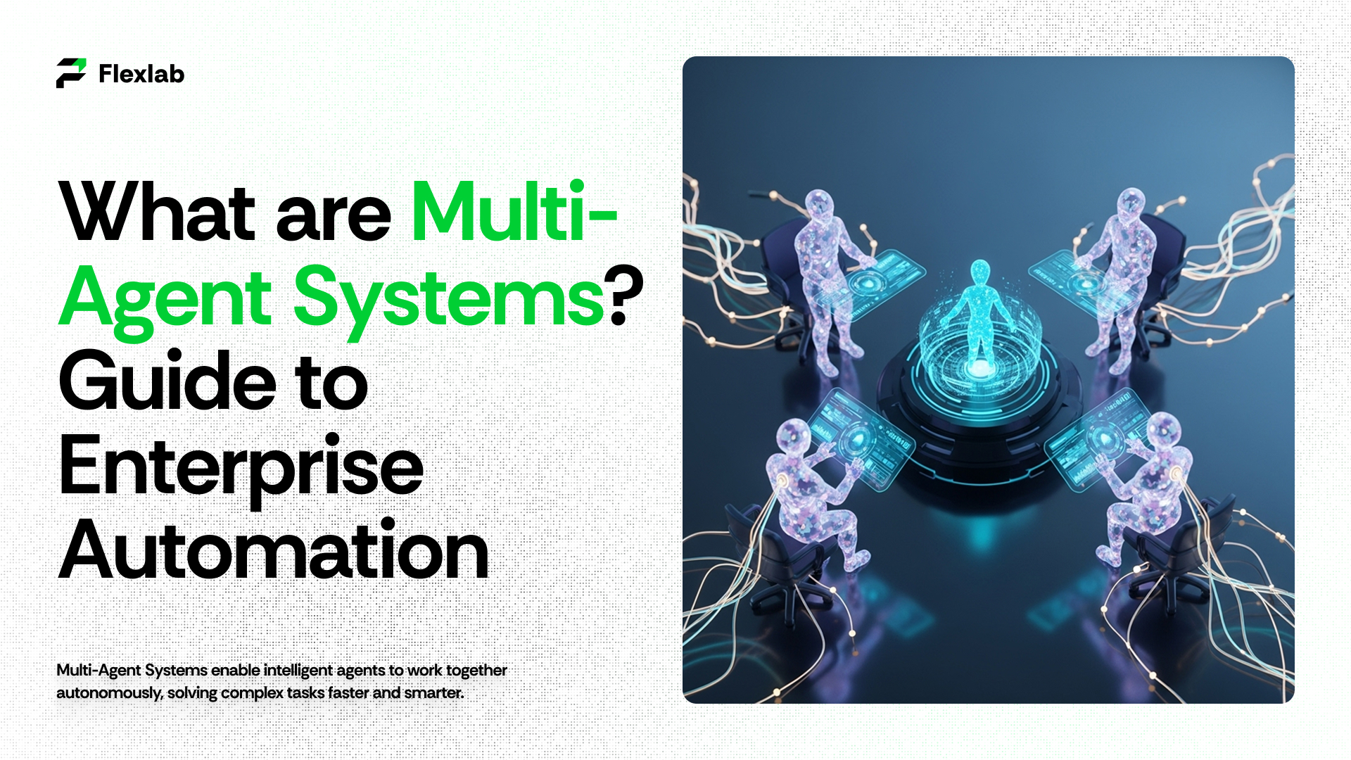 The Future of AI: A Beginner’s Guide to Multi-Agent Systems