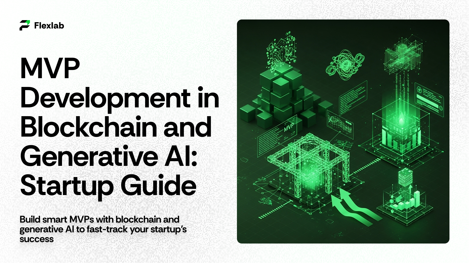 MVP Development Guide for AI and Blockchain Startups