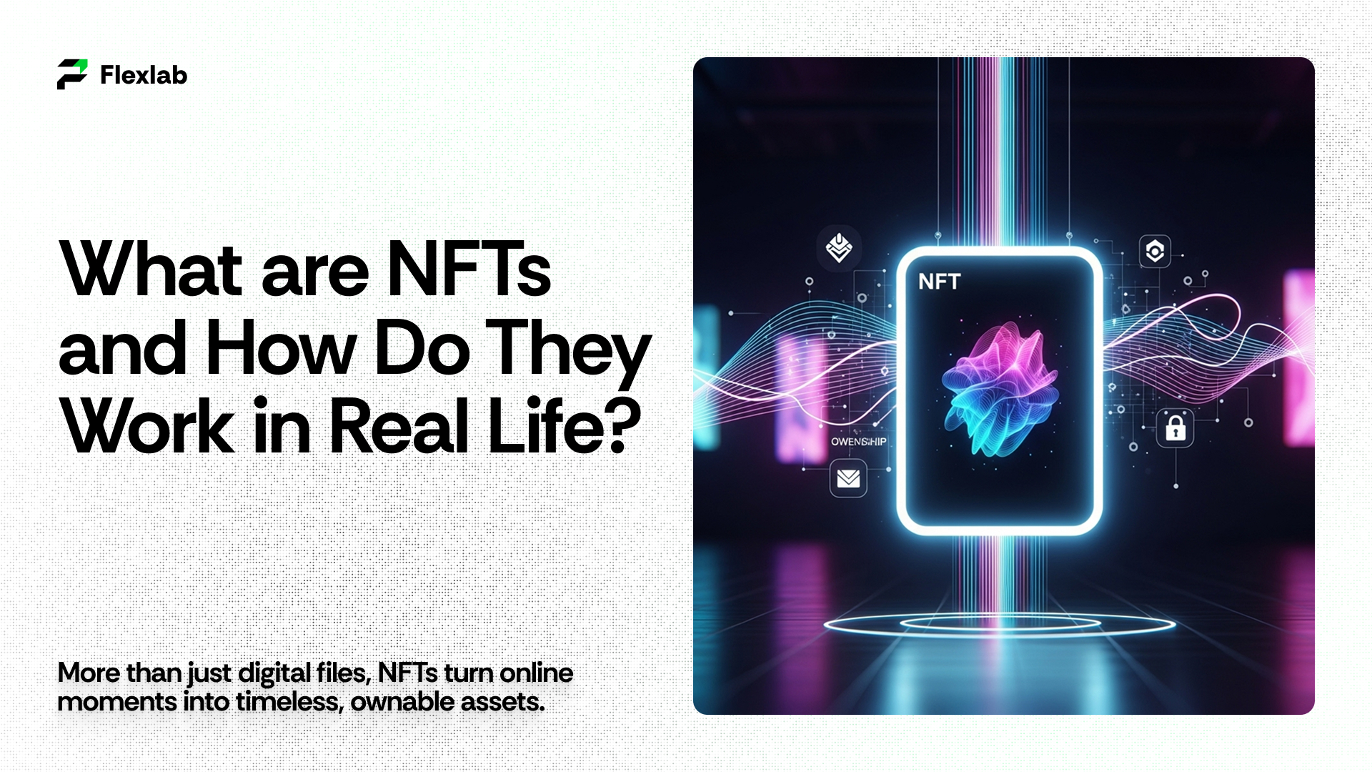 What are NFTs? How NFTs work? A Beginner's Guide to NFTs