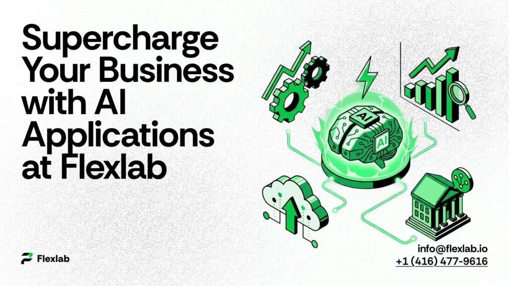 Supercharge Your Business with AI Applications at Flexlab