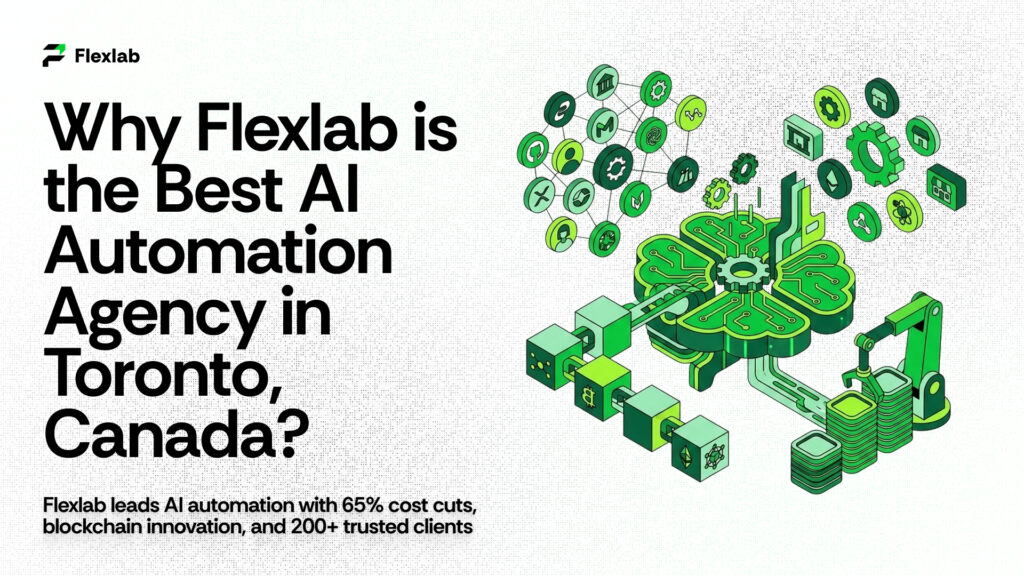 Why Flexlab is Best AI Automation Agency in Toronto, Canada?