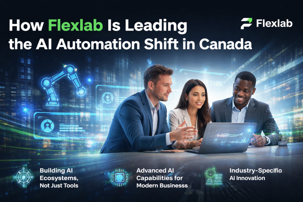 How Flexlab Is Leading the Digital Automation Shift in Canada