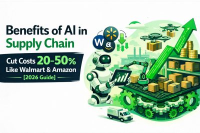 Top 8 Benefits of AI in Supply Chain Management in 2026