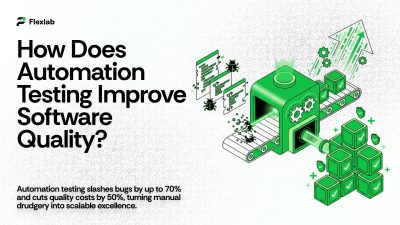 How Can Automation Testing Boost Software Quality?