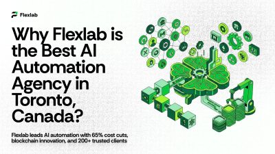 Why Flexlab is Best AI Automation Agency in Toronto, Canada?